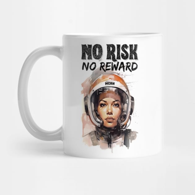 No Risk, No Reward - MCRN - Sci-Fi by Fenay-Designs